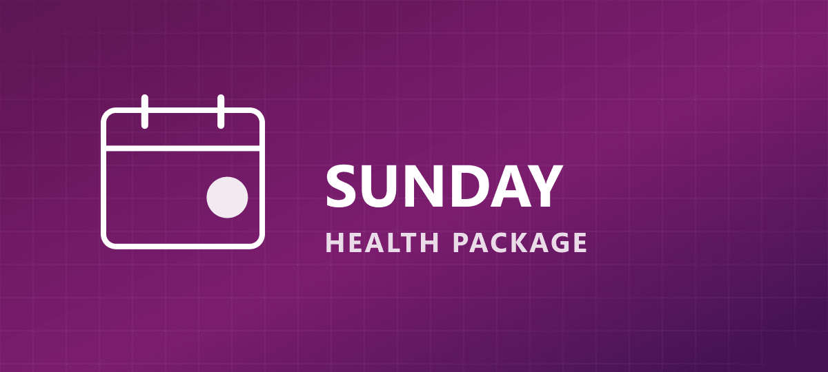 Sunday Health Package